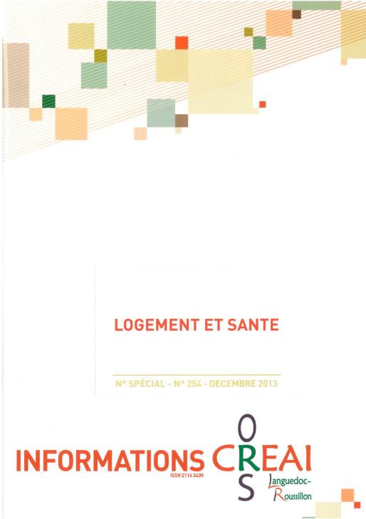 Reçu à l’ORSAS : Le numéro spécial « Logement et santé » publié par le CREAI-ORS Languedoc Roussillon (n°254 – décembre 2013)