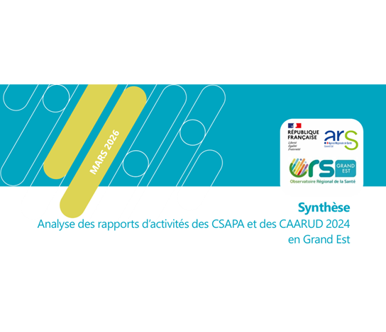 Synthèse - Analyse des rapports d’activités des CSAPA et des CAARUD 2024 en Grand Est